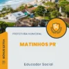 Apostila Educador Social Prefeitura de Matinhos PR 2024