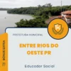Apostila Educador Social Prefeitura de Entre Rios do Oeste PR 2024