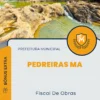 Apostila Fiscal De Obras Prefeitura de Pedreiras MA 2024