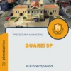 Apostila Fisioterapeuta Prefeitura de Guareí SP 2024