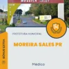 Apostila Médico Prefeitura de Moreira Sales PR 2024