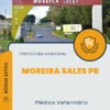 Apostila Médico Veterinário Prefeitura de Moreira Sales PR 2024