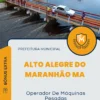Apostila Operador De Máquinas Pesadas Prefeitura de Alto Alegre do Maranhão MA 2024