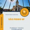 Apostila Professor I Ensino Fundamental Prefeitura de São Pedro SP 2024