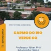 Apostila Professor Nível P-III Educação Física Prefeitura de Carmo do Rio Verde GO 2024