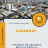 Apostila Professor de Educação Básica I 30 horas Prefeitura de Suzano SP 2024