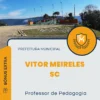 Apostila Professor de Pedagogia Prefeitura de Vitor Meireles SC 2024