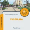 Apostila Psicólogo Prefeitura de Tutóia MA 2024
