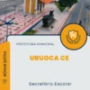Apostila Secretário Escolar Prefeitura de Uruoca CE 2024
