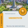 Apostila Técnico De Administrativo Processo Seletivo UNIOESTE PR 2024