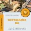 Apostila Agente Administrativo Prefeitura de Rio Paranaíba MG 2024