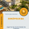 Apostila Agente De Autoridade De Trânsito Prefeitura de Eunápolis BA 2024