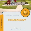 Apostila Agente Serviços I Prefeitura de Canarana MT 2024