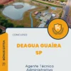 Apostila Agente Técnico Administrativo Concurso DEAGUA Guaíra SP 2024