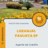 Apostila Agente de Crédito Prefeitura de Laranjal Paulista SP 2024