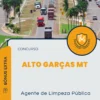 Apostila Agente de Limpeza Pública Concurso Alto Garças MT 2024