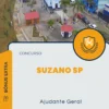 Apostila Ajudante Geral Concurso Instituto de Previdência de Suzano SP 2024