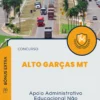 Apostila Apoio Administrativo Educacional Não Profissionalizado Nutrição Concurso Alto Garças MT 2024