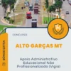 Apostila Apoio Administrativo Educacional Não Profissionalizado Vigia Concurso Alto Garças MT 2024