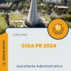 Apostila Assistente Administrativo Concurso CISA PR 2024