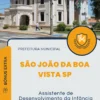 Apostila Assistente de Desenvolvimento da Infância Prefeitura de São João da Boa Vista SP 2024