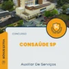 Apostila Auxiliar De Serviços Concurso Consaúde SP 2024