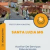 Apostila Auxiliar De Serviços Educacionais Prefeitura de Santa Luzia MG 2025