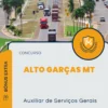 Apostila Auxiliar de Serviços Gerais Concurso Alto Garças MT 2024