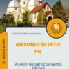 Apostila Auxiliar de Serviços Gerais OBRAS Prefeitura de Antonio Olinto PR 2024