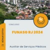 Apostila Auxiliar de Serviços Médicos Concurso FUNASG RJ 2024