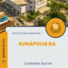 Apostila Cuidador Social Prefeitura de Eunápolis BA 2024