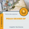 Apostila Inspetor De Alunos Prefeitura de Praia Grande SP 2024
