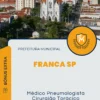 Apostila Médico Pneumologista Cirurgião Torácico Prefeitura de Franca SP 2024