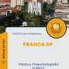 Apostila Médico Pneumologista Infantil Prefeitura de Franca SP 2024