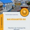 Apostila Monitor De Transporte Escolar Prefeitura de Navegantes SC 2024