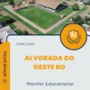 Apostila Monitor Educacional Concurso de Alvorada do Oeste RO 2024