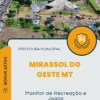Apostila Monitor de Recreação e Jogos Prefeitura de Mirassol do Oeste MT 2024