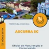 Apostila Oficial de Manutenção e Conservação Prefeitura de Ascurra SC 2024
