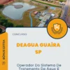 Apostila Operador Do Sistema De Tratamento De Água E Esgoto Concurso DEAGUA Guaíra SP 2024