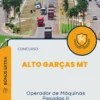 Apostila Operador de Máquinas Pesadas II Concurso Alto Garças MT 2024