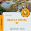 Apostila Operário De Obras Concurso DEAGUA Guaíra SP 2024