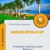 Apostila Professor de Educação Básica I Prefeitura de Miguelópolis SP 2024