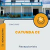 Apostila Recepcionista Concurso Catunda CE 2024