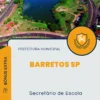 Apostila Secretário de Escola Prefeitura de Barretos SP 2024