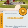 Apostila Técnico em Desenvolvimento Infantil Prefeitura de Canarana MT 2024