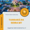 Apostila Agente Administrativo II Prefeitura de Tangará da Serra MT 2024