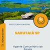 Apostila Agente Comunitário de Saúde Prefeitura de Sarutaiá SP 2024