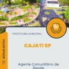 Apostila Agente Comunitário de Saúde Prefeitura de Cajati SP 2024
