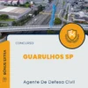 Apostila Agente De Defesa Civil Concurso Guarulhos SP 2024