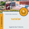 Apostila Agente De Trânsito Prefeitura de Tatuí SP 2024
